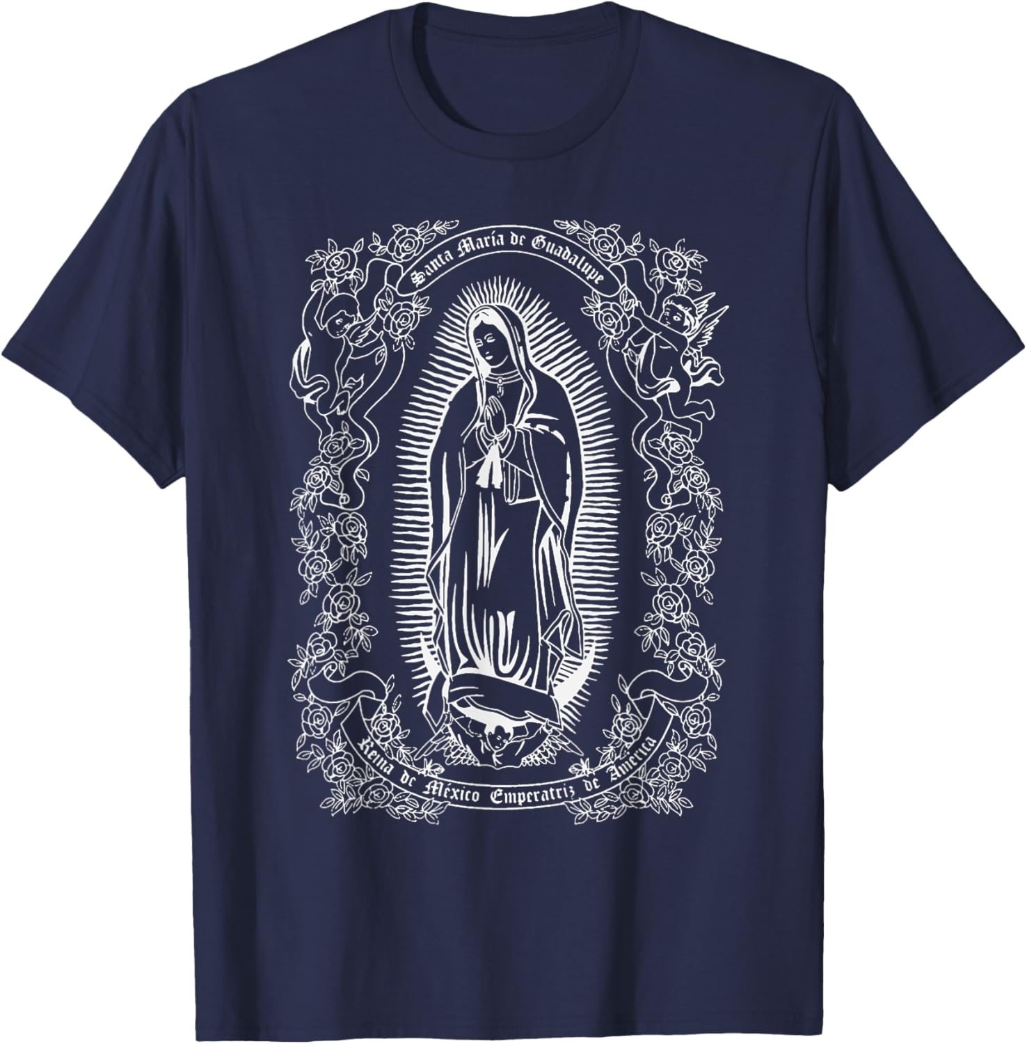 Our Lady of Guadalupe Nice Christian Gift T-Shirt - T-Shirt | Navy