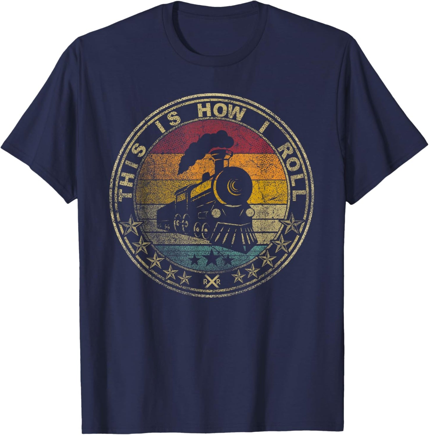 This Is How I Roll Retro Train Engine Model Track Railroad T-Shirt - T-Shirt | Navy