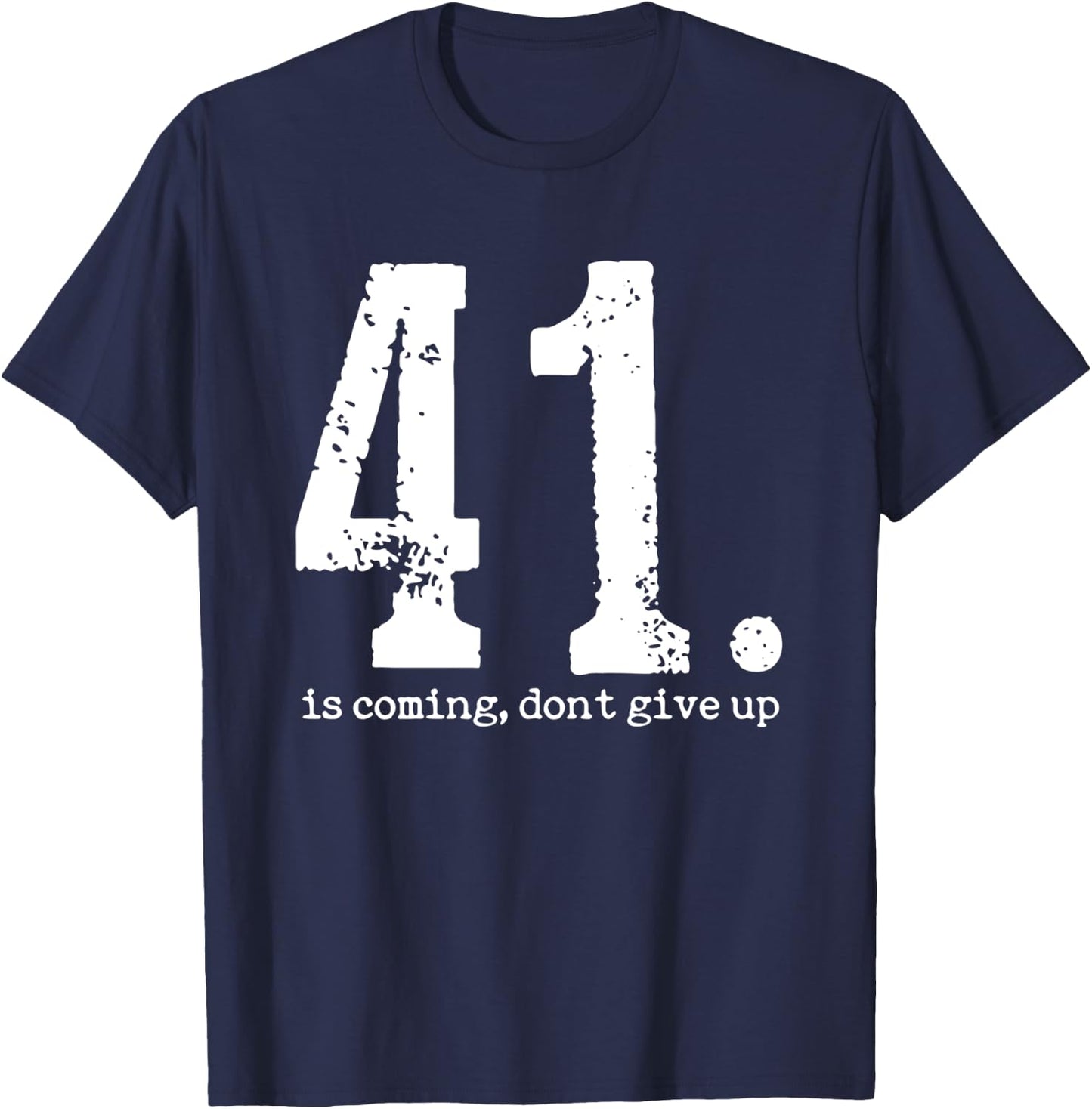 Your 41 is Coming Women T-Shirt - T-Shirt | Navy