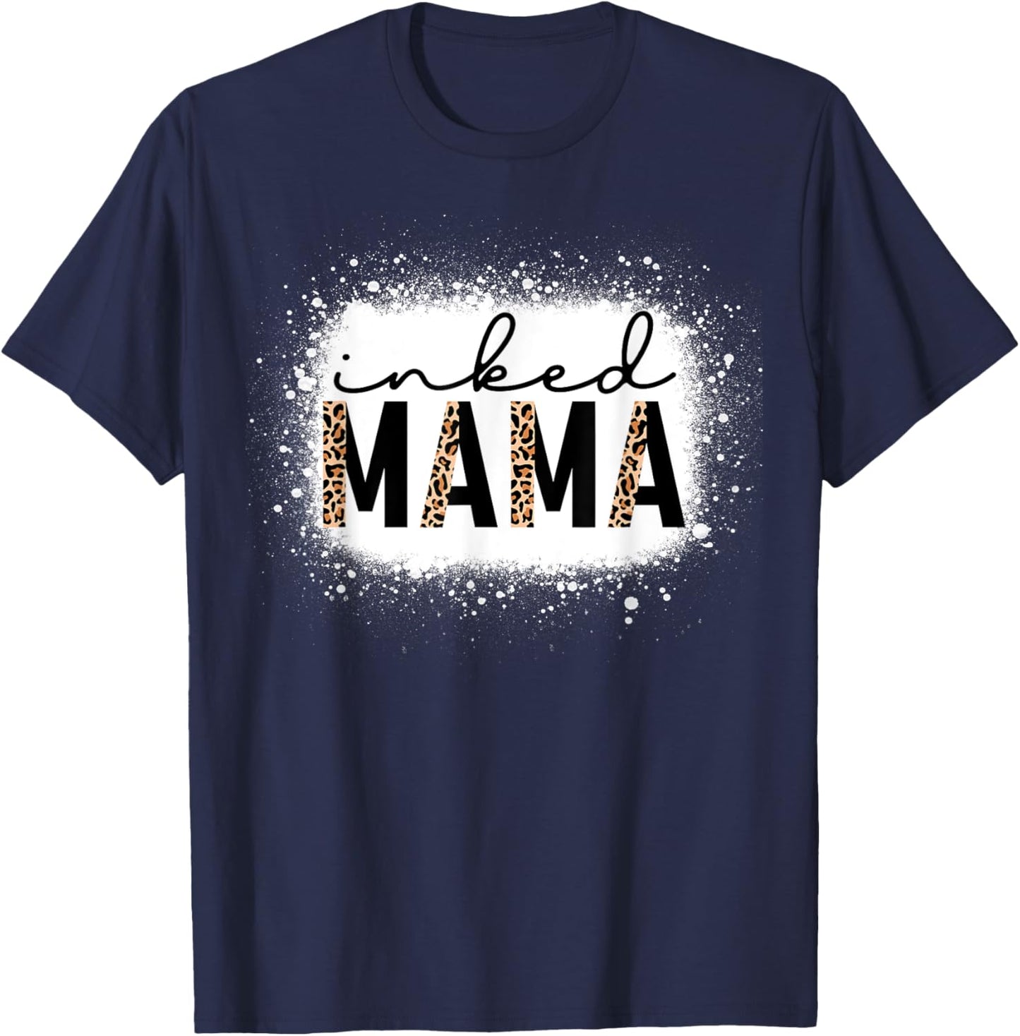 Inked Mama Leopard Tattoo Mom Funny Mother's Day Bleached T-Shirt - T-Shirt | Navy