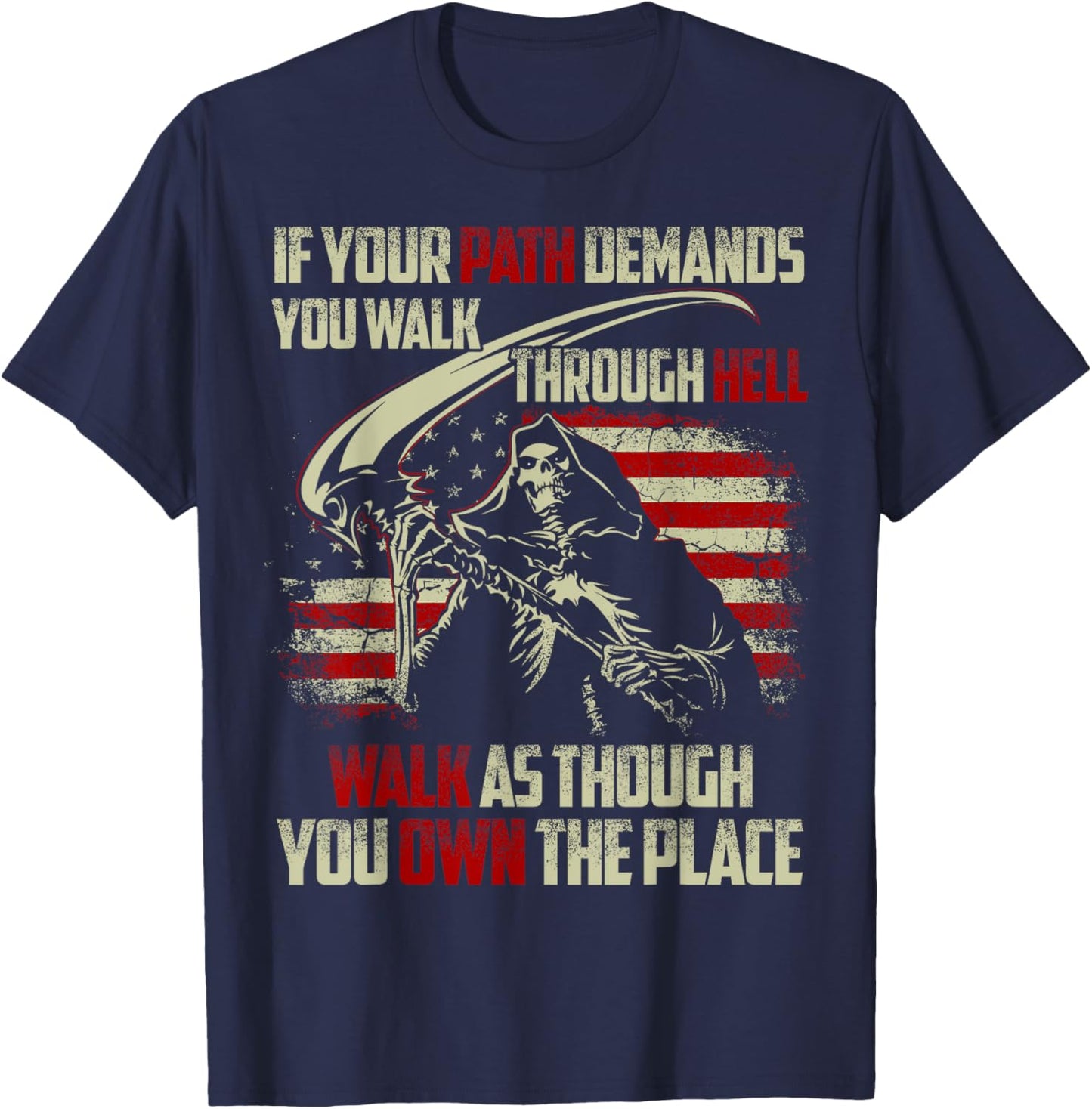 If Your Path Demands You Walk Through Hell Skeleton USA Flag T-Shirt - T-Shirt | Navy