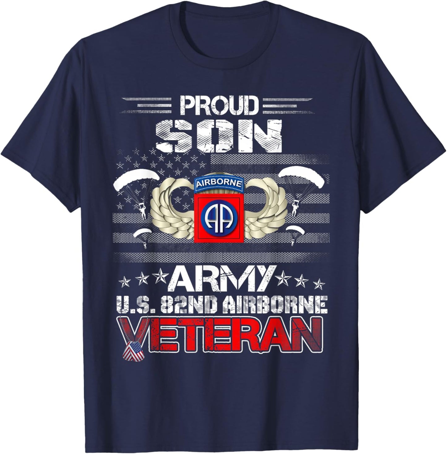 Proud Son Army US 82nd Airborne Veteran Flag Patriotic T-Shirt - T-Shirt | Navy