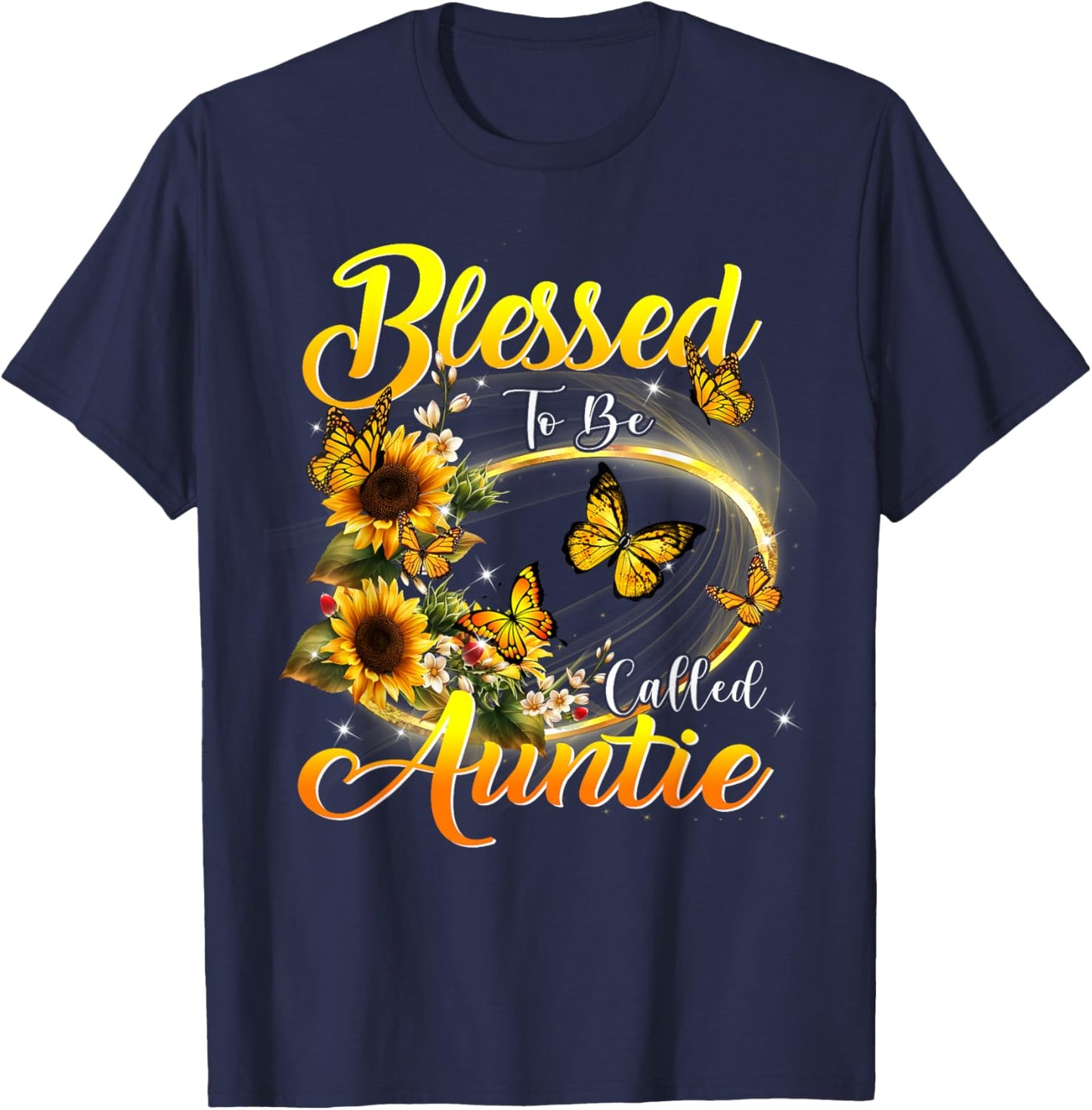 Blessed to be called Auntie Shirt Sunflower Lovers Aunt T-Shirt - T-Shirt | Navy