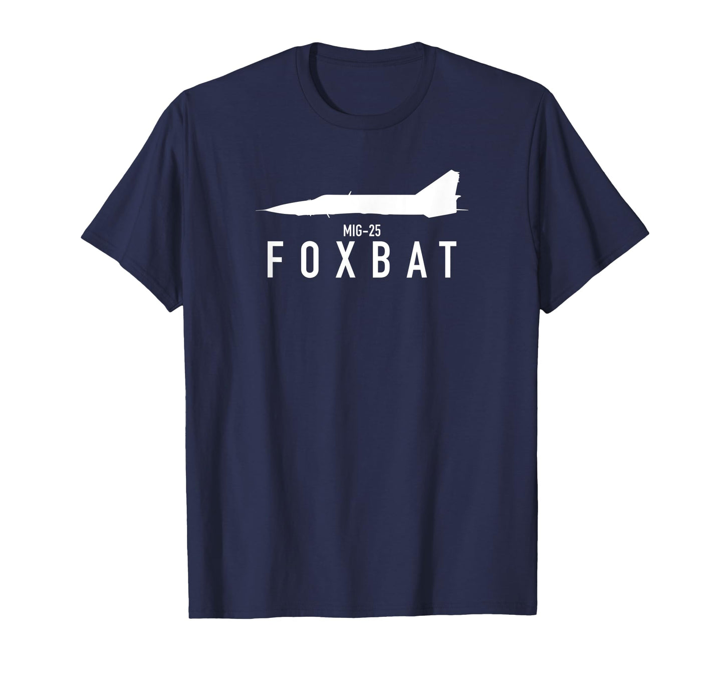 MIG-25 Foxbat T-Shirt