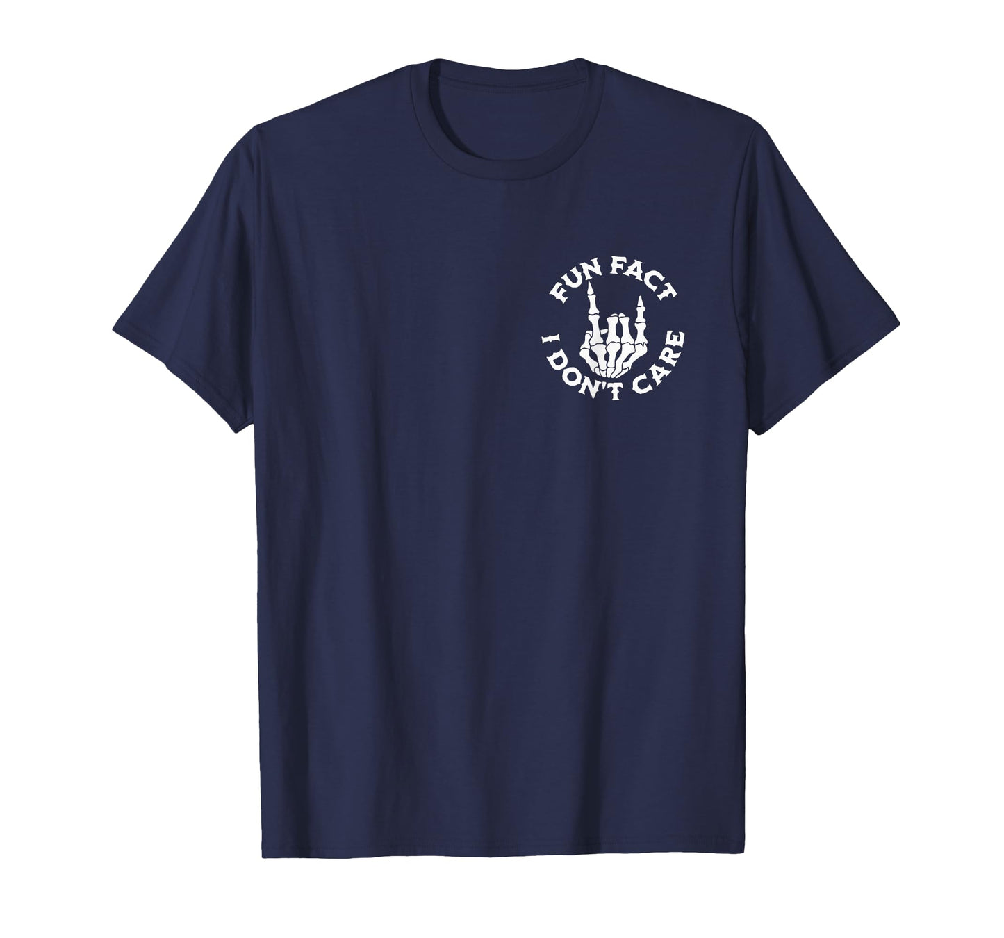 Funny Sarcastic Adult Humor Skeleton Fun Fact I Don't Care T-Shirt