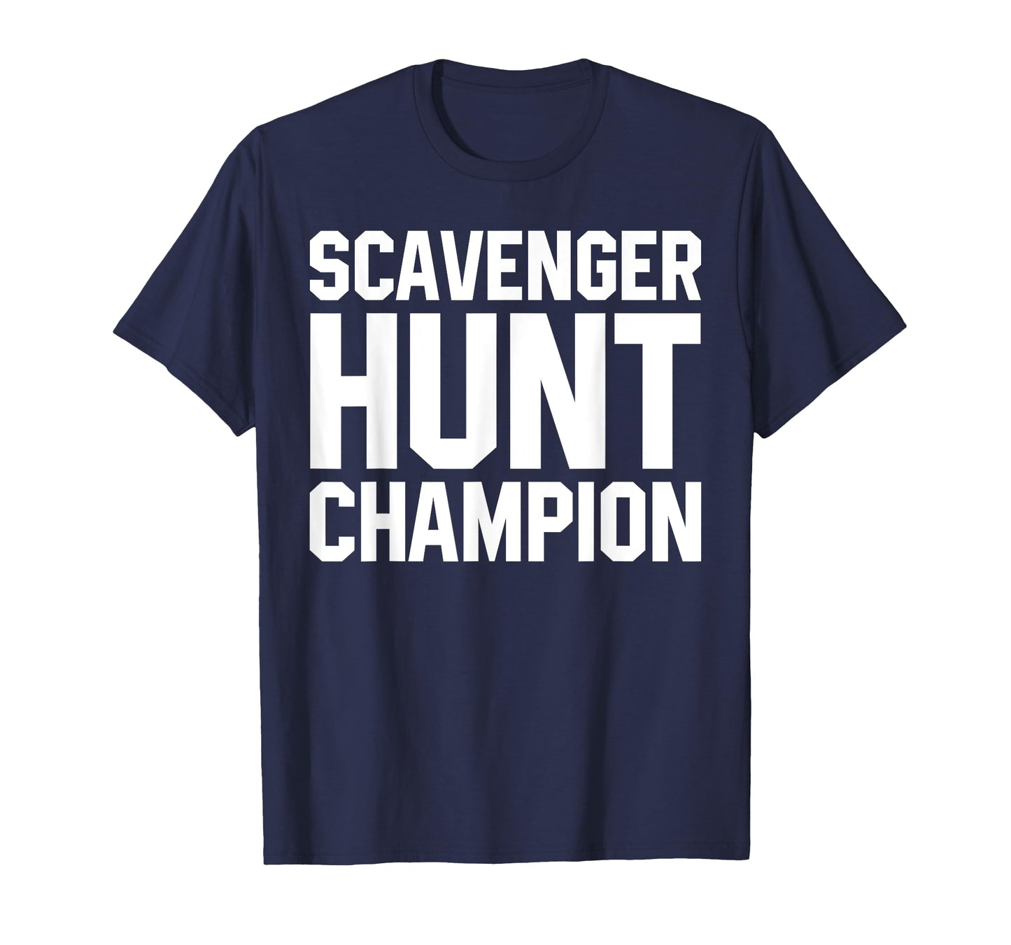 Scavenger Hunt Champion T-Shirt