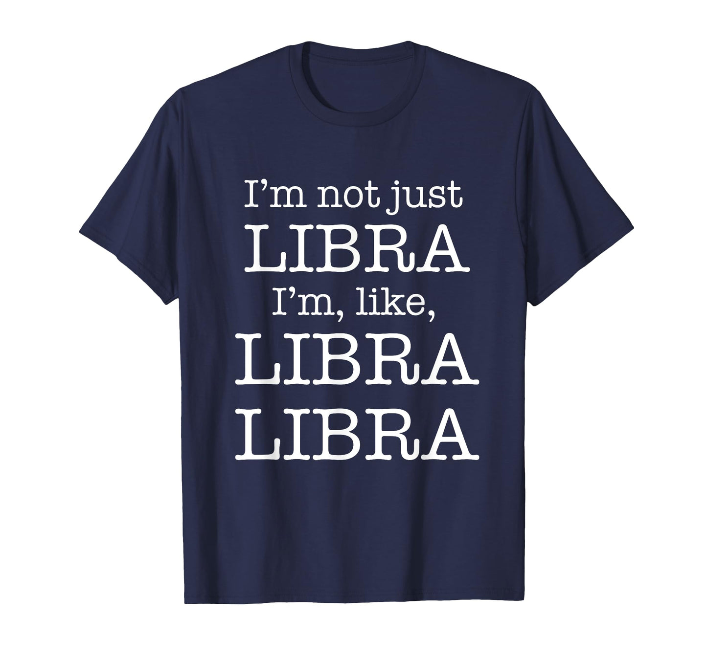Libra Libra | Funny Zodiac Horoscope Libra AF Birthday Gift T-Shirt