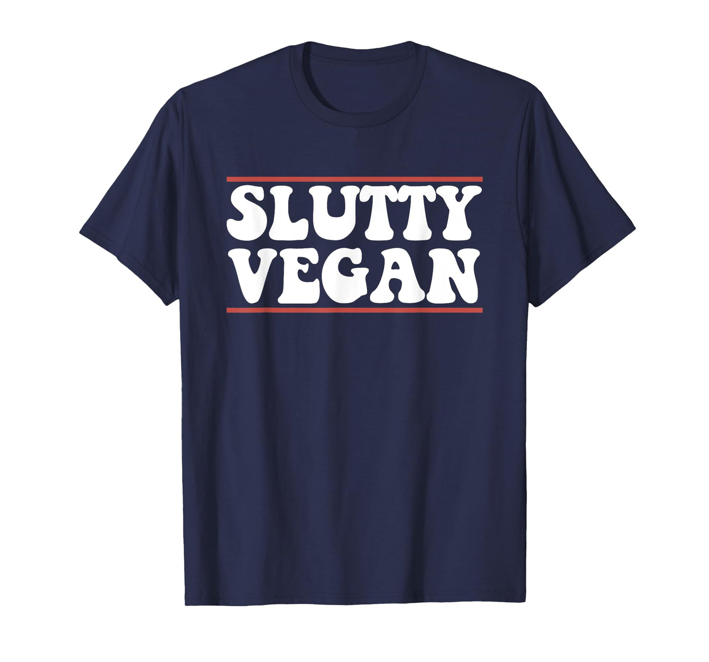 Slutty Vegan Best Vegan Lover Veganism Design T-Shirt