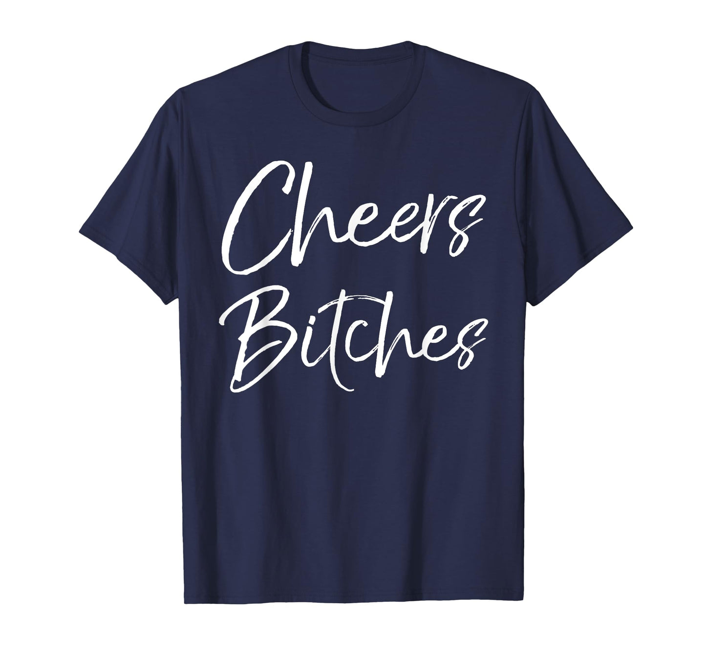 Cute Drinking Shirt Girls Weekend Gifts Party Cheers Bitches T-Shirt