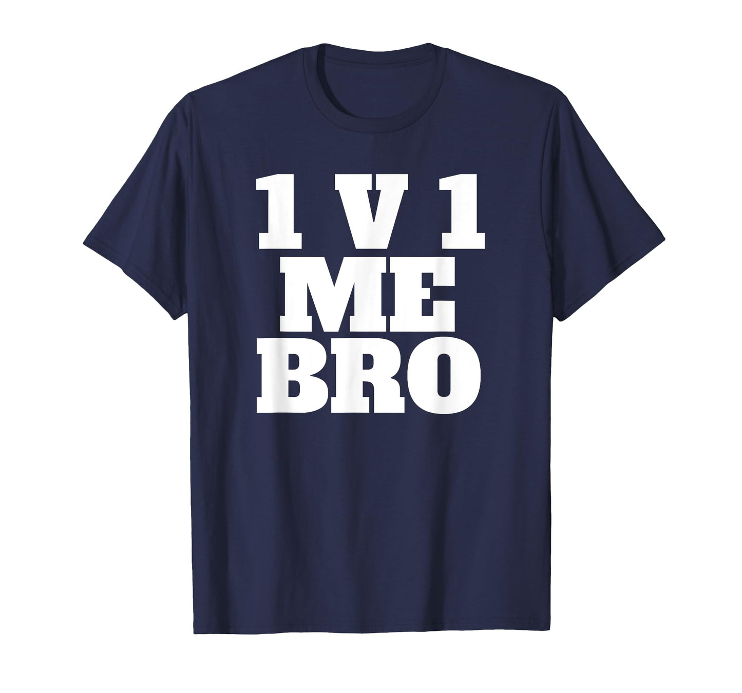 1v1 Me Bro Gaming Shirt