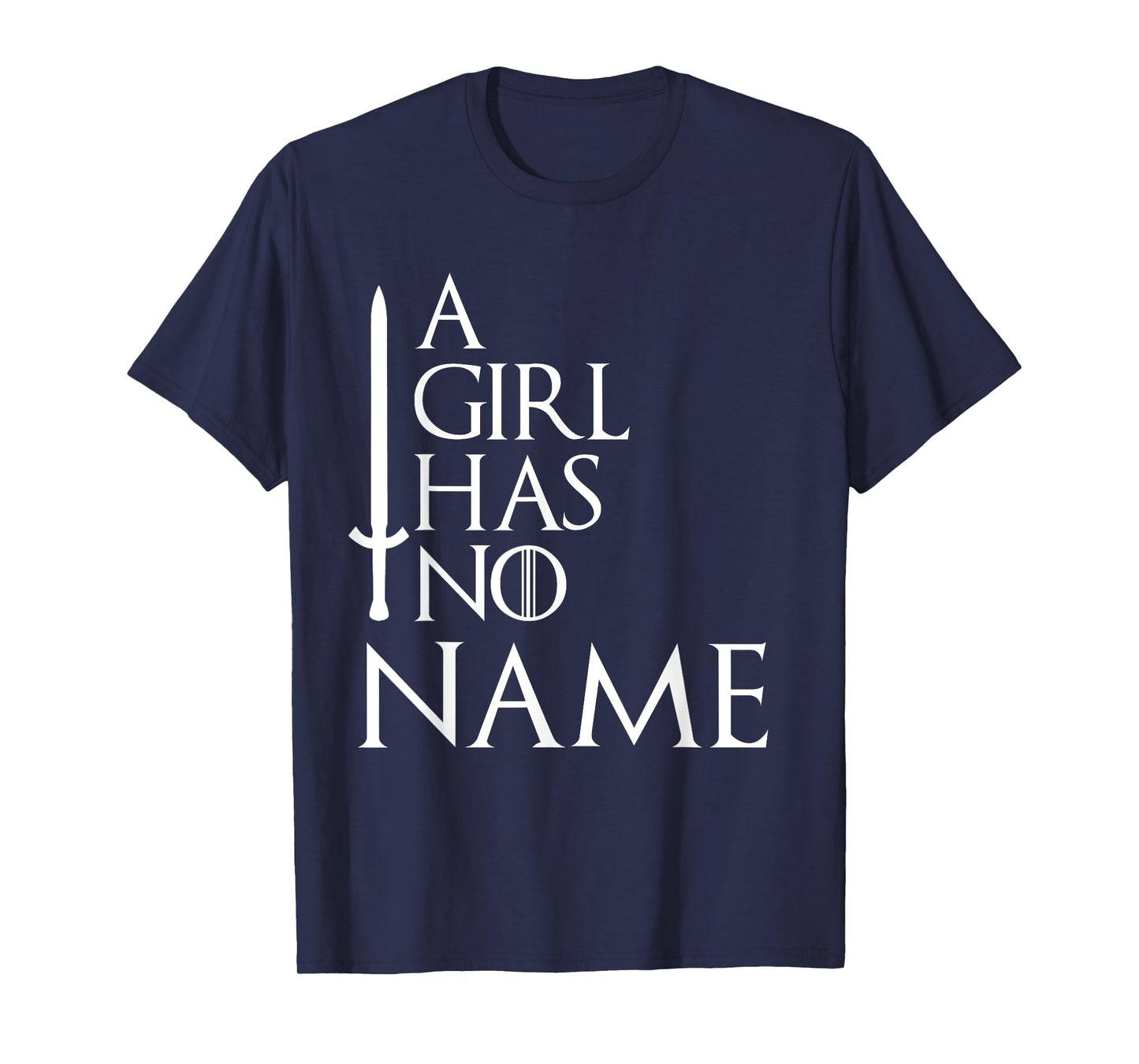 Men Women A Girl Has No Home No Name T-Shirt