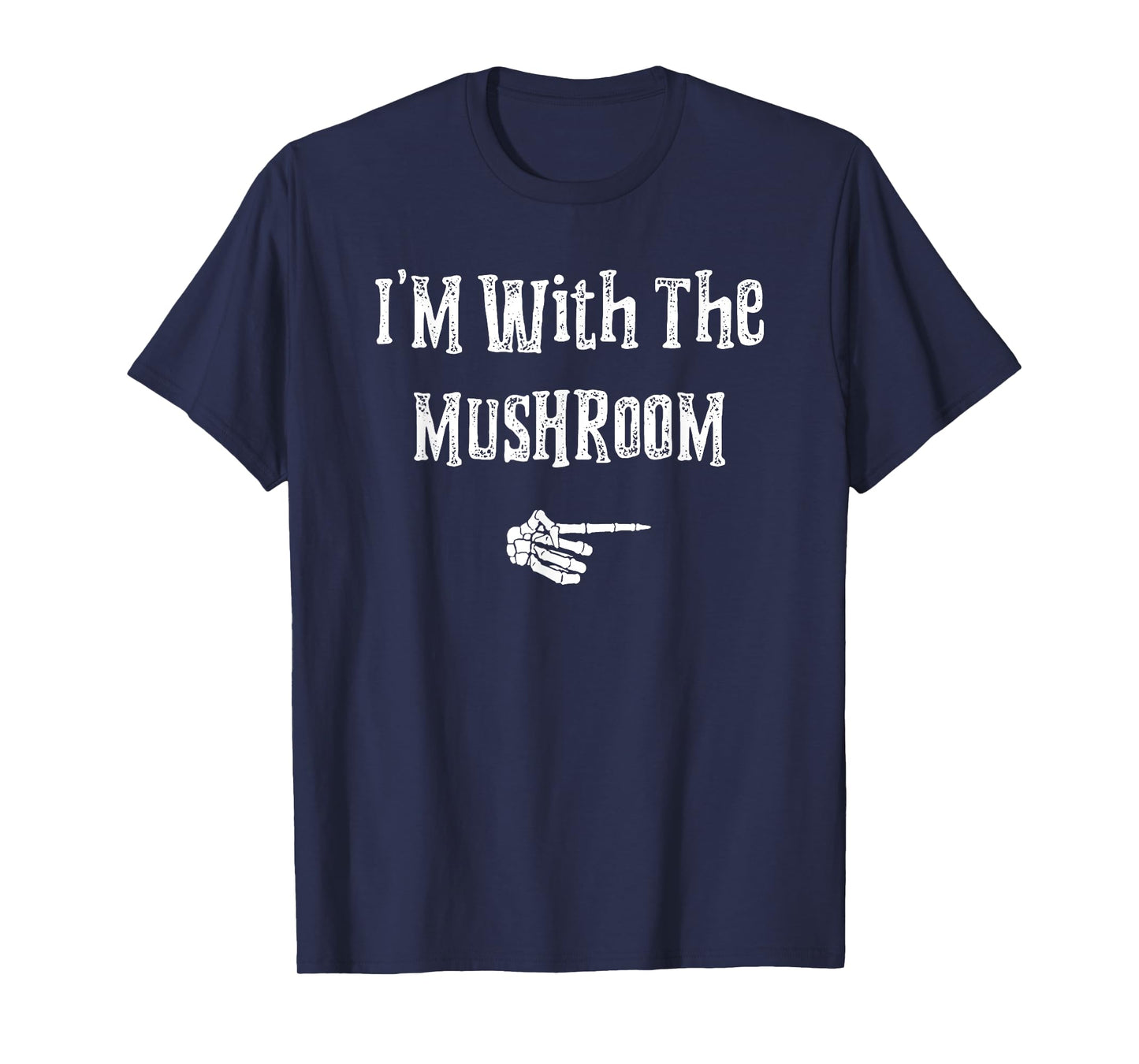 I'm With Mushroom Halloween Costume Funny Couples Matching T-Shirt