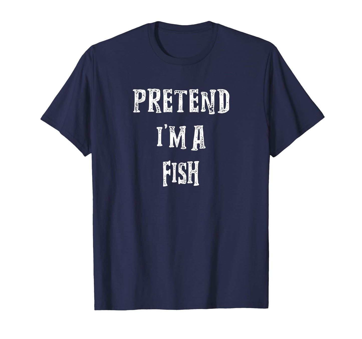 Pretend I'm A Fish Halloween Costume Couples Matching T-Shirt