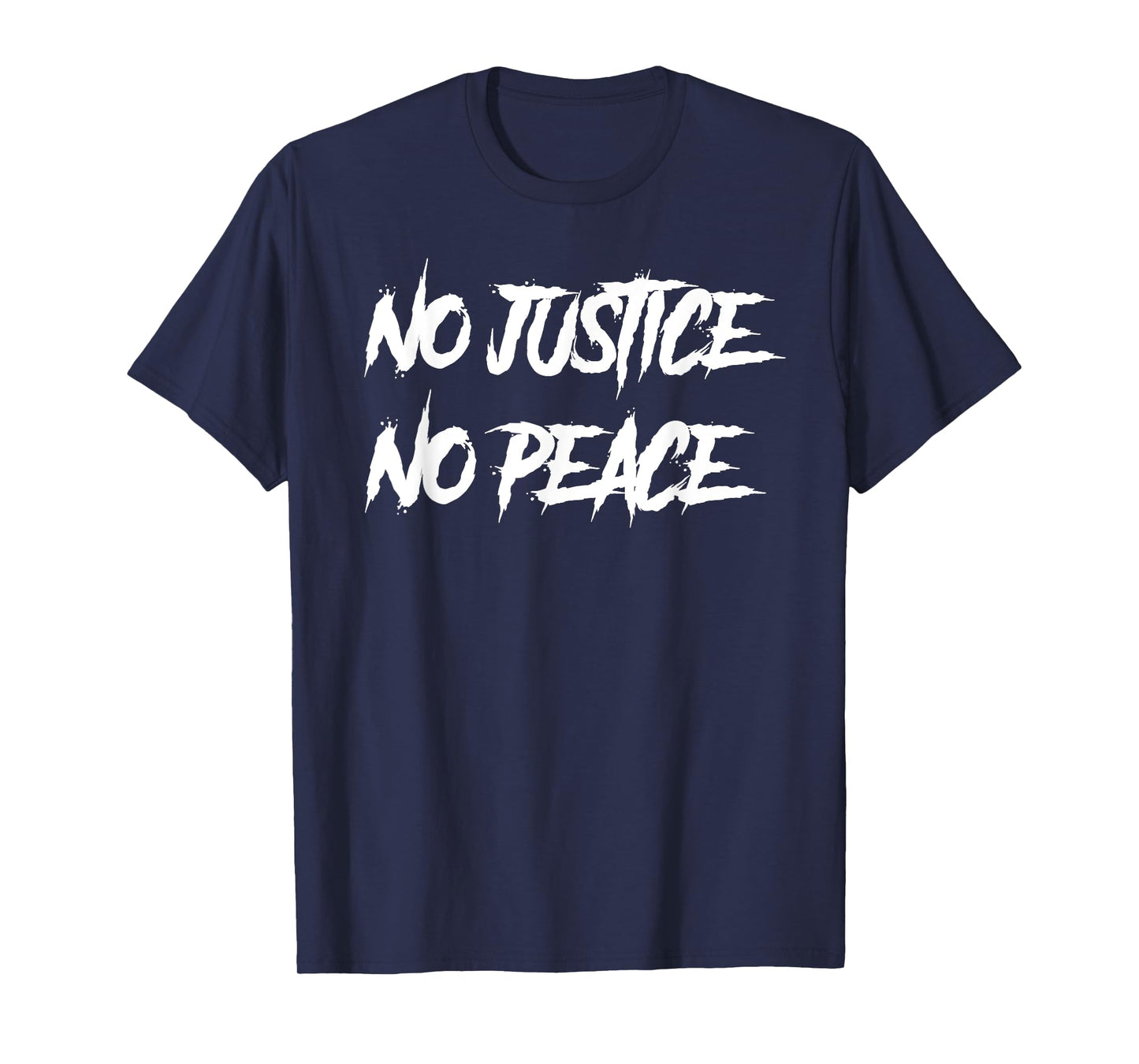 No justice No peace T-Shirt