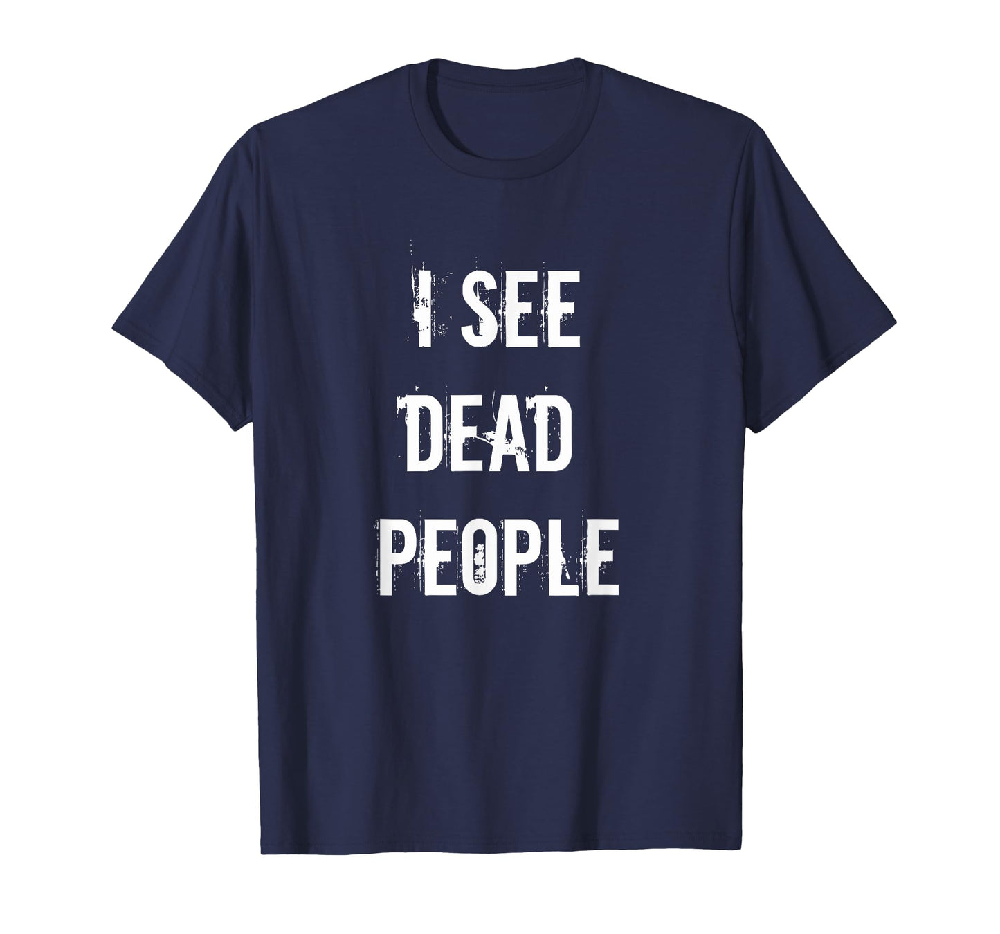 I See Dead People Funny Halloween T-Shirt For Gamers T-Shirt