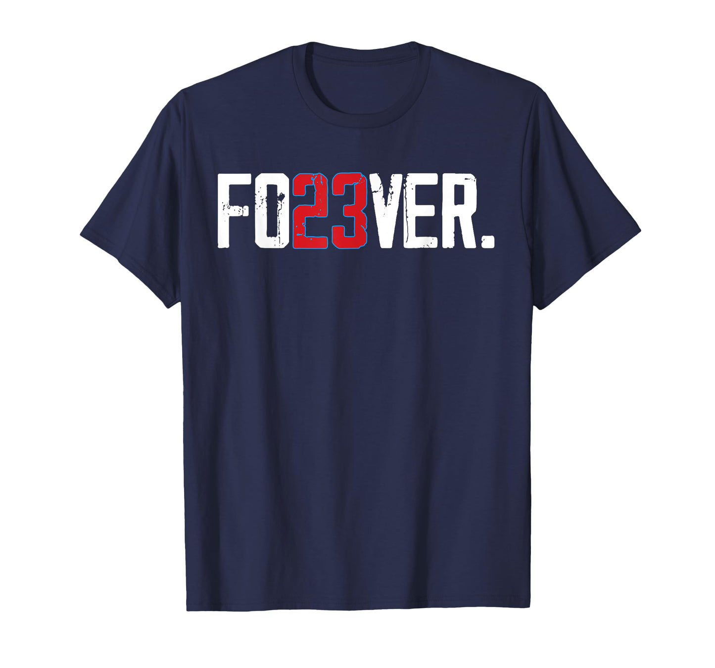Fo23ver Forever T-Shirt