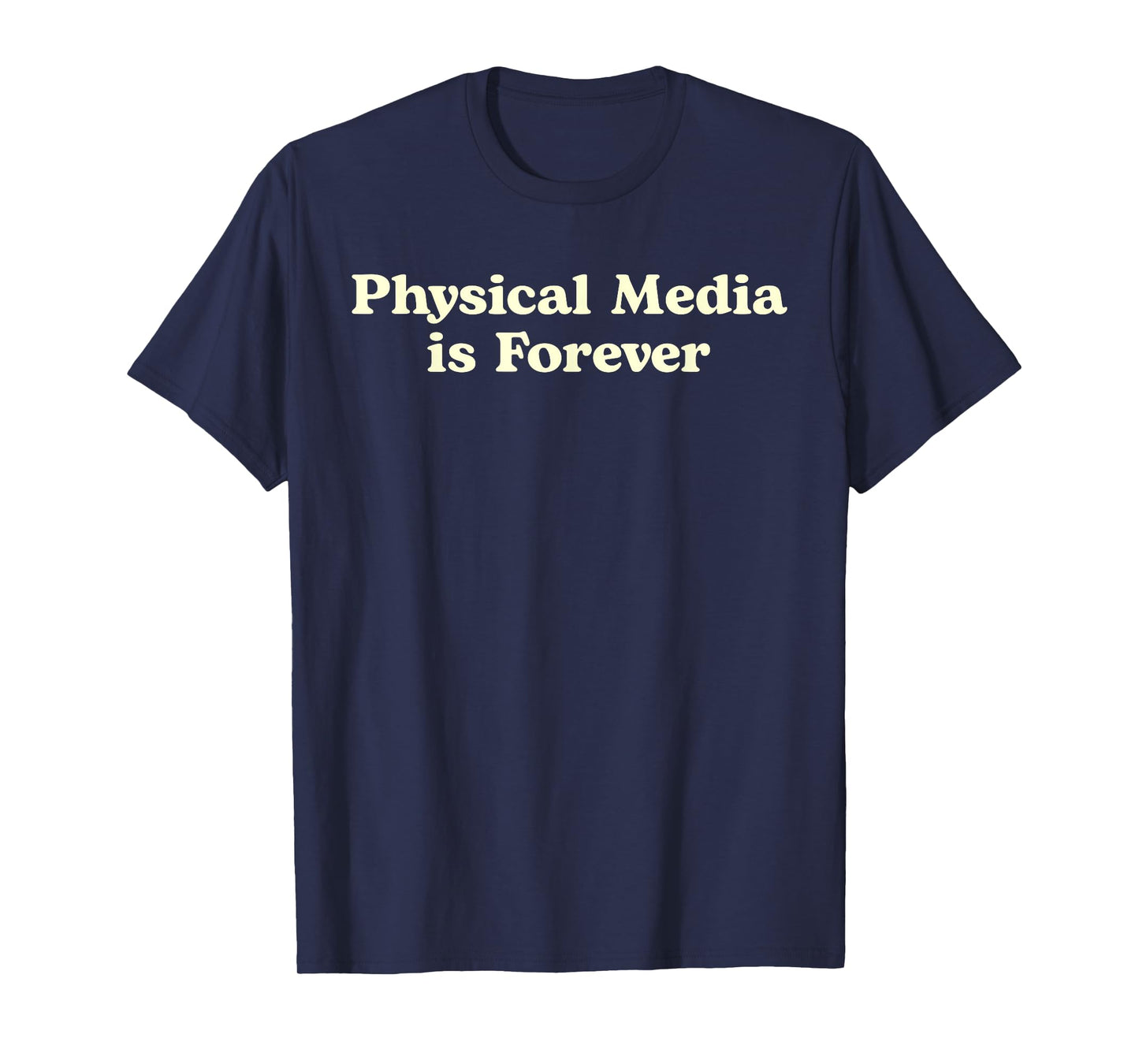 Physical Media Is Forever – Retro Collector Statement T-Shirt
