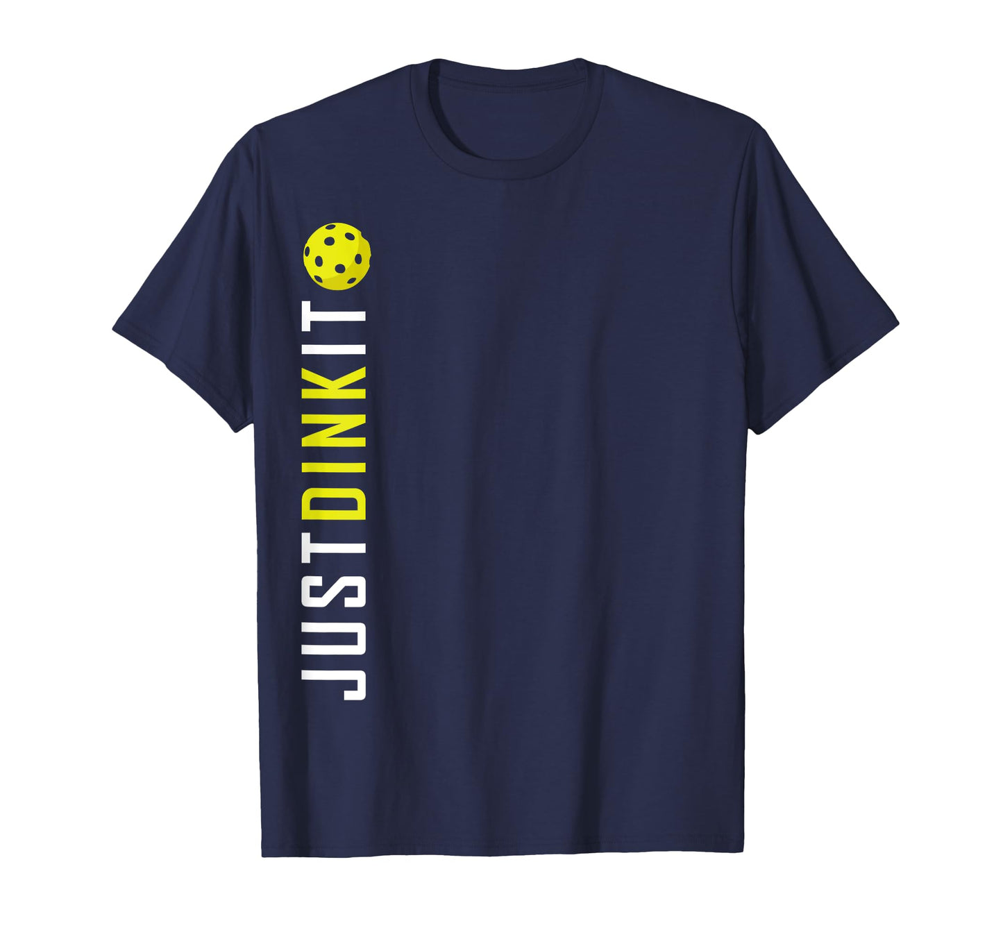Just Dink It Shirt 2, Funny Pickleball Ball Retirement Gift T-Shirt