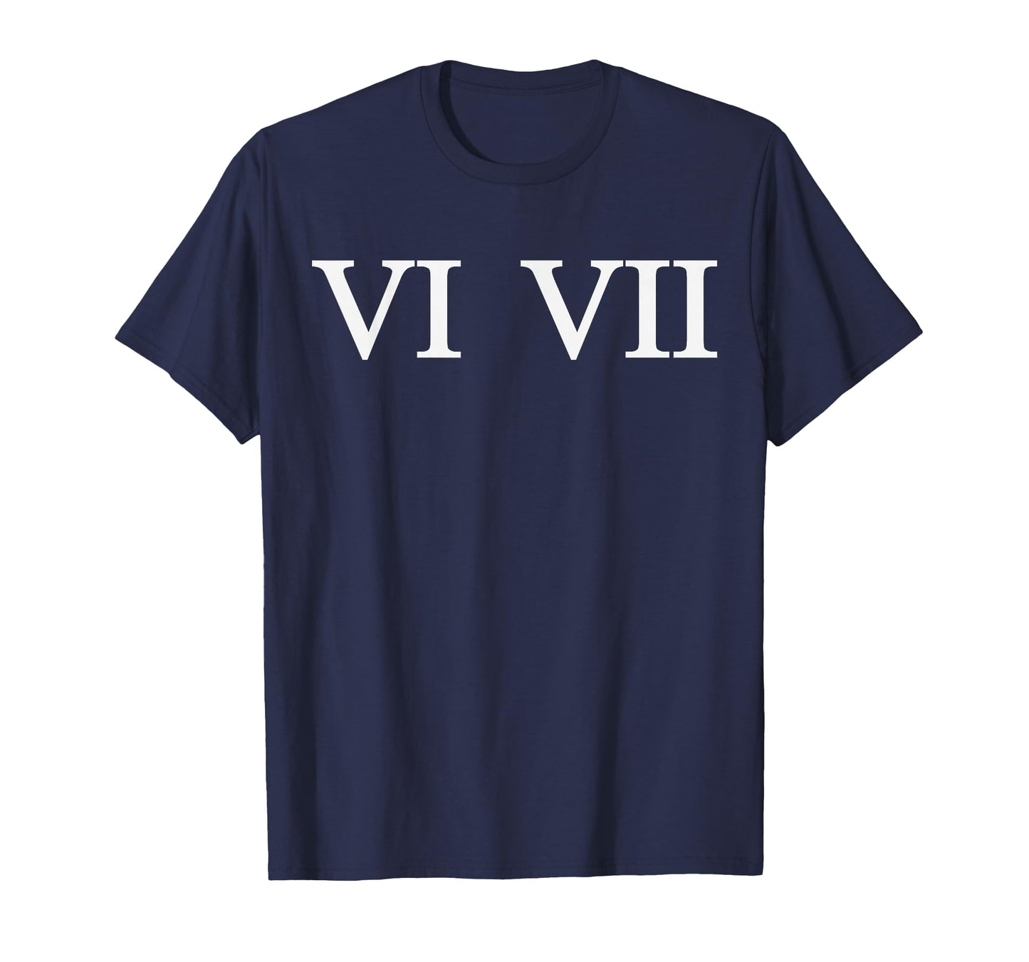 Six Seven Roman Numerals T-Shirt