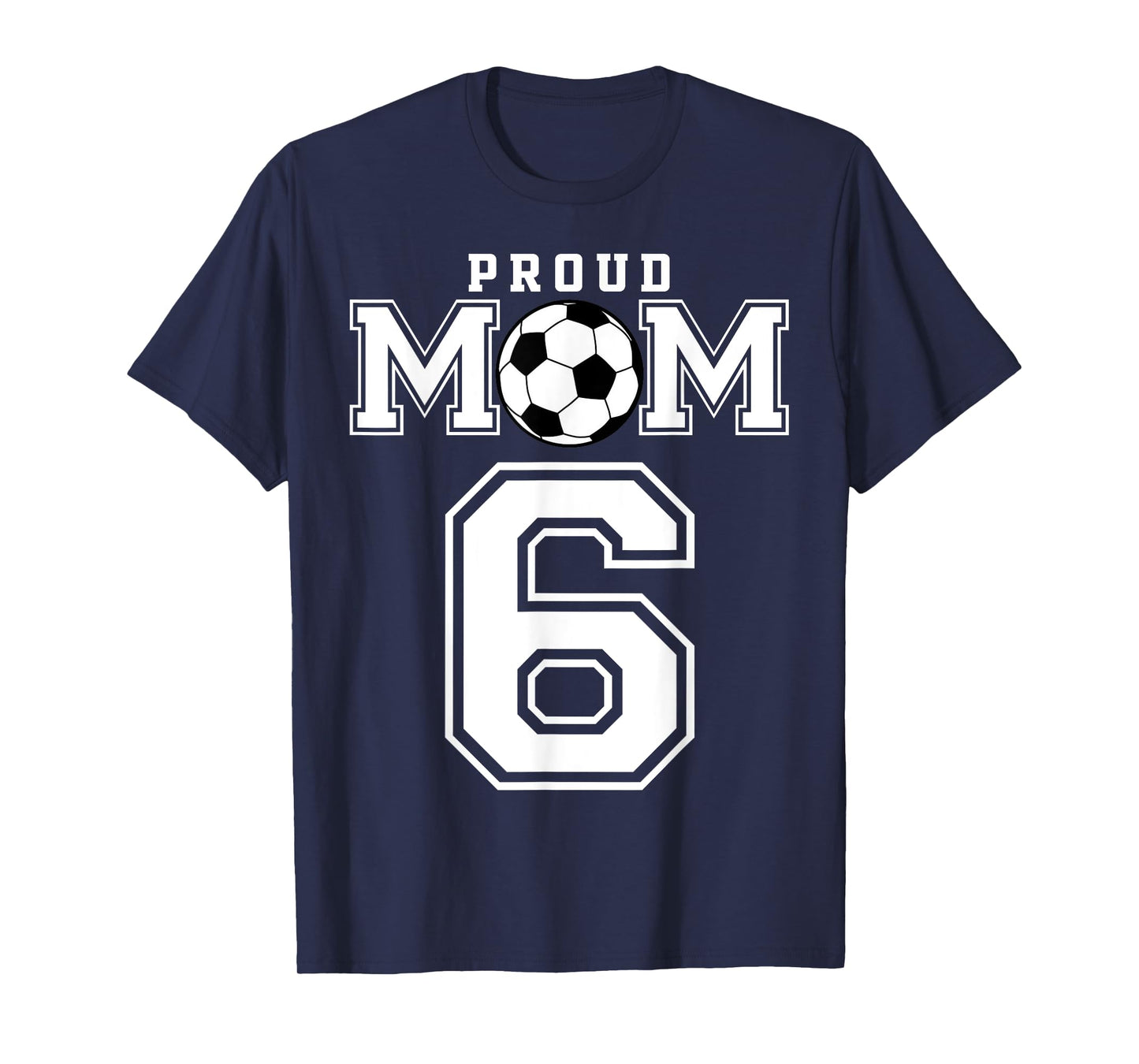 Number 6 Custom Proud Soccer Futbol Mom Personalized Women T-Shirt