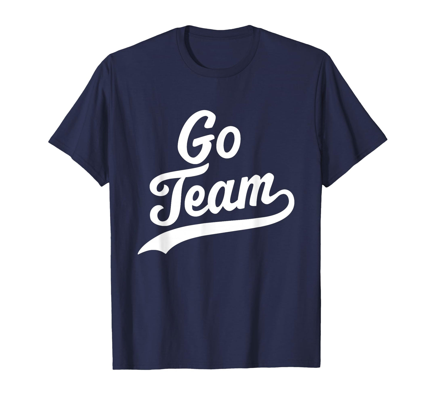 Go Team T-Shirt
