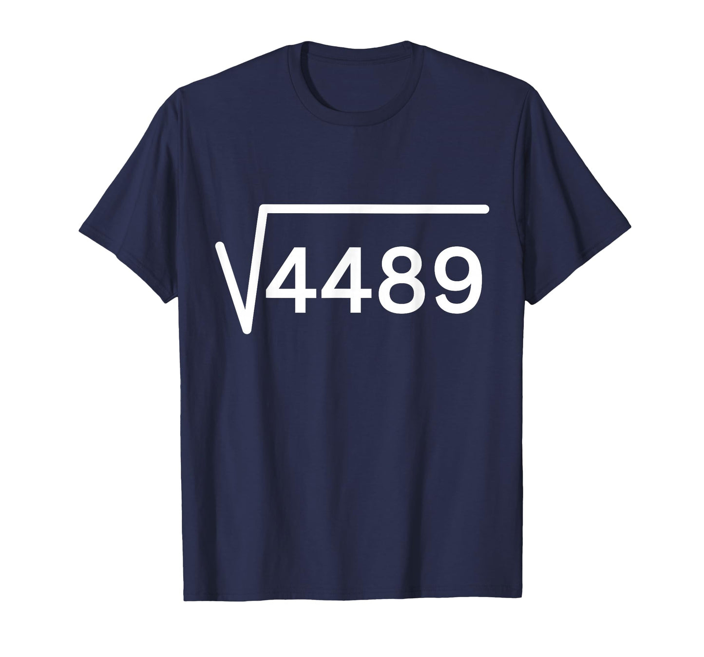 67 Six Seven 6 7 Meme 4489 Square Root Slang Math Teacher T-Shirt