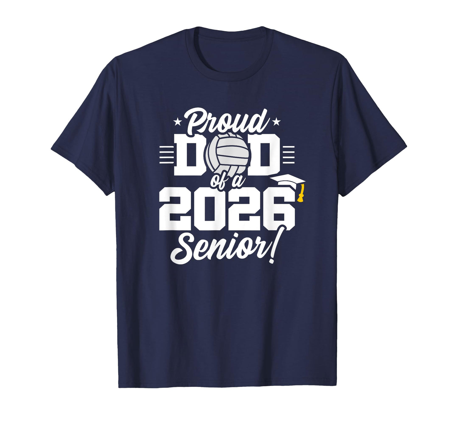 Class of 2026 - Senior Year - Volleyball Dad - Senior 2026 T-Shirt