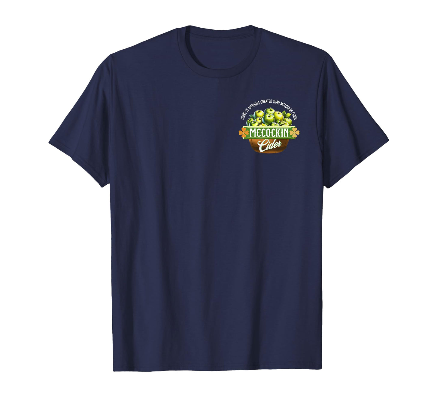 Mccockin Cider St patricks day T-Shirt