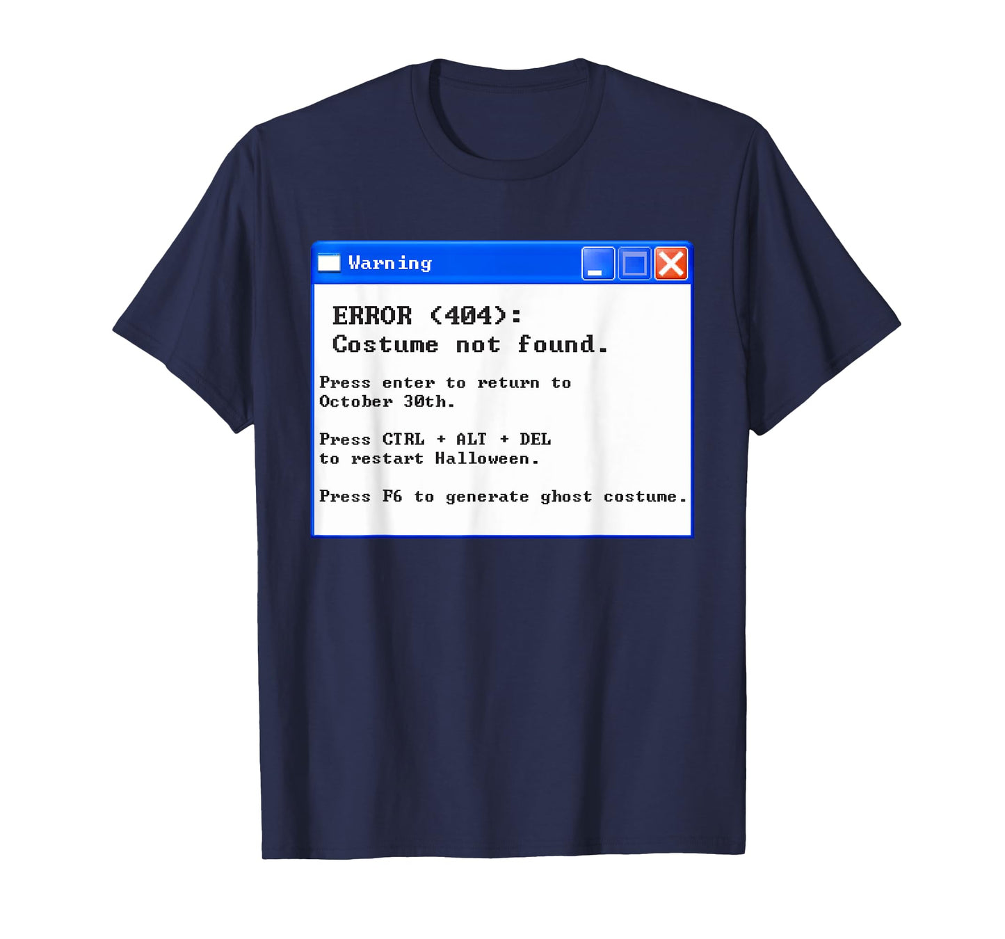 Error 404 Halloween Costume Not Found T-Shirt T-Shirt