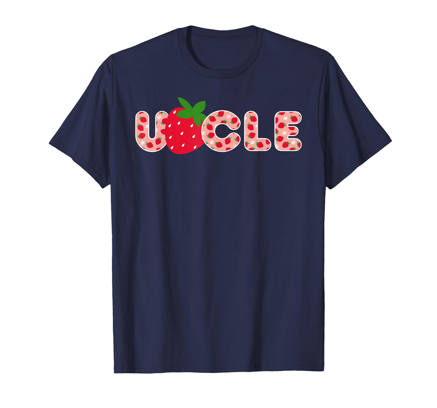 Uncle Strawberry First Birthday Family Strawberry Birthday T-Shirt