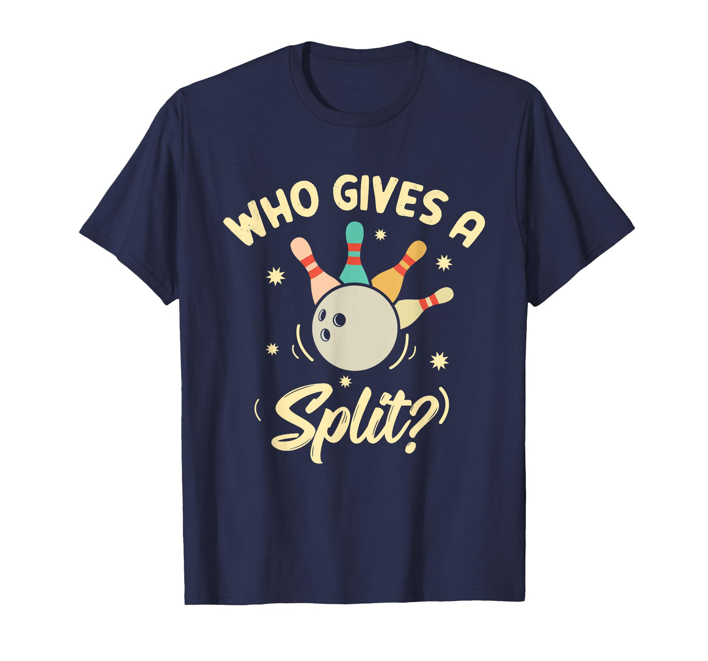 Who Gives A Split Funny Bowling Player Game T-Shirt