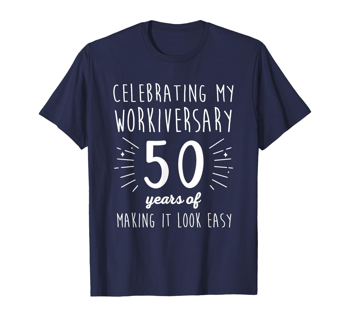 Celebrating Workiversary 50 Years Fun 50th Work Anniversary T-Shirt