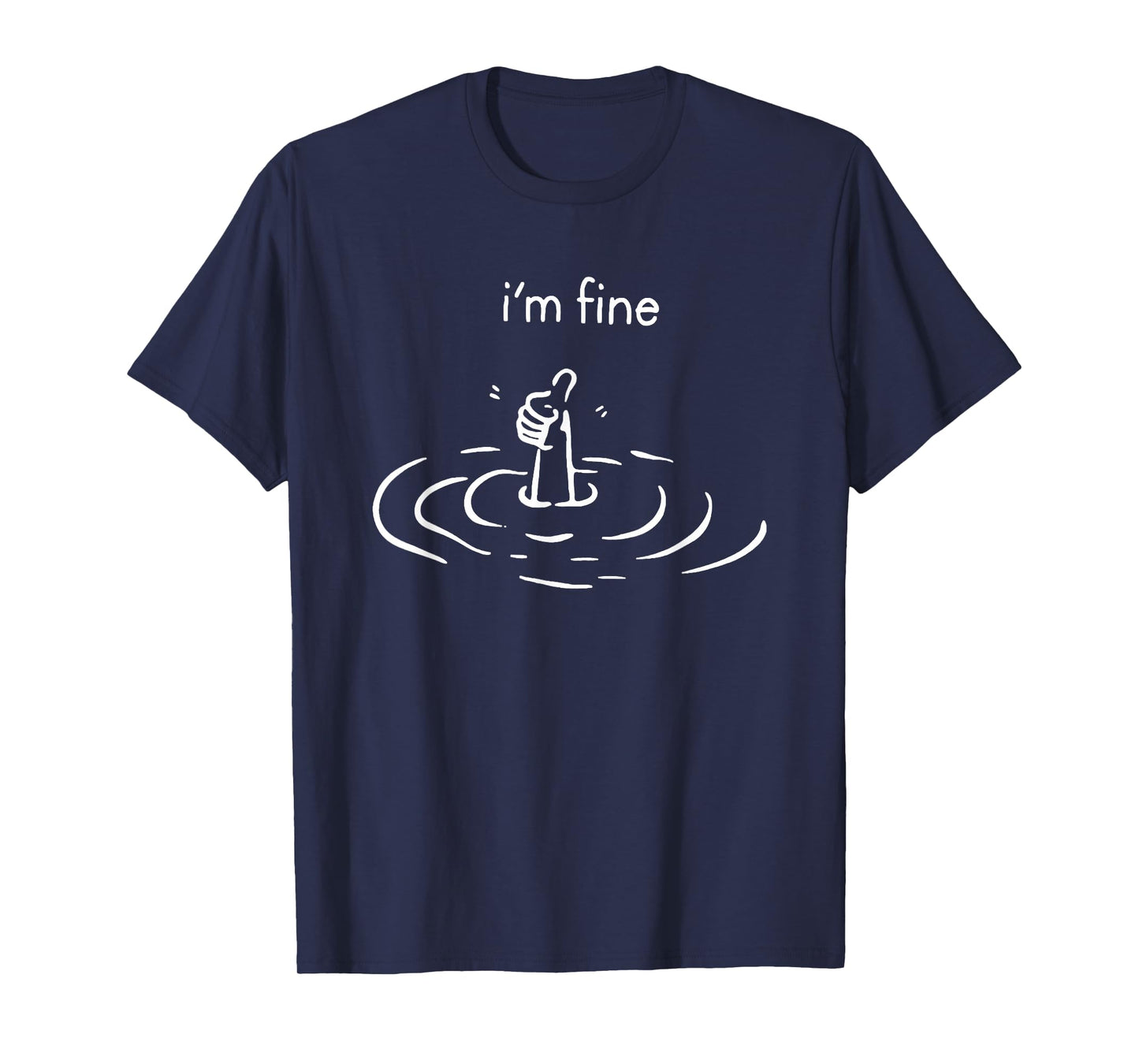 i'm fine T-Shirt