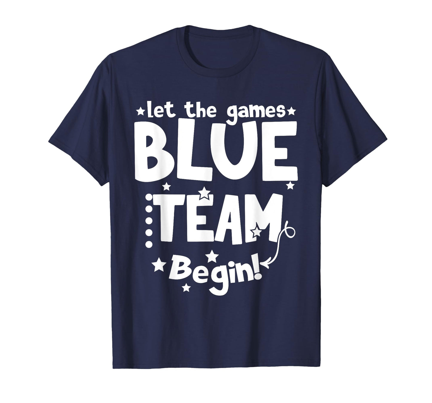 Blue Team Let The Games Begin Field Trip Day 2024 T-Shirt