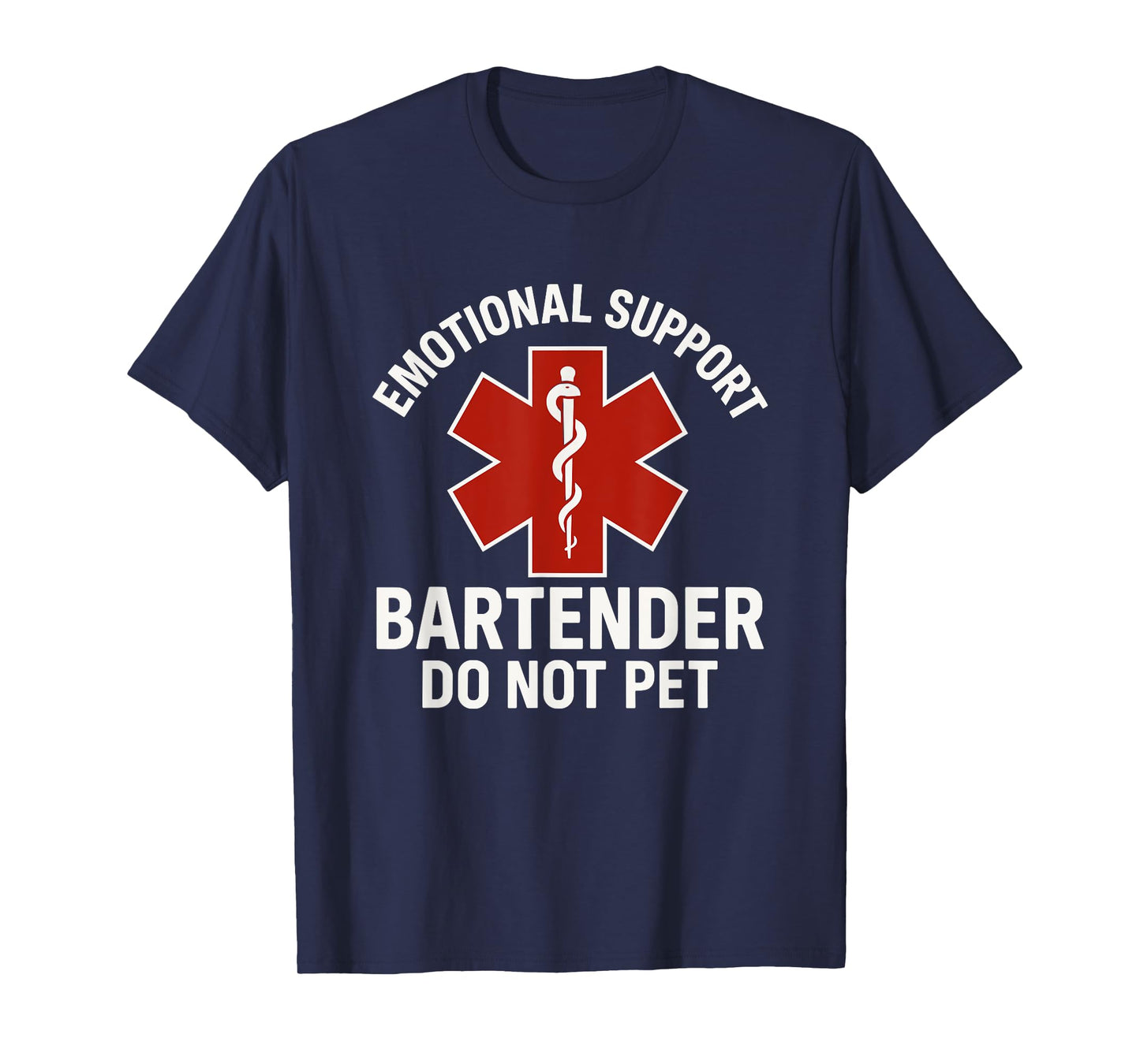 Emotional Support Bartender Do Not Pet T-Shirt