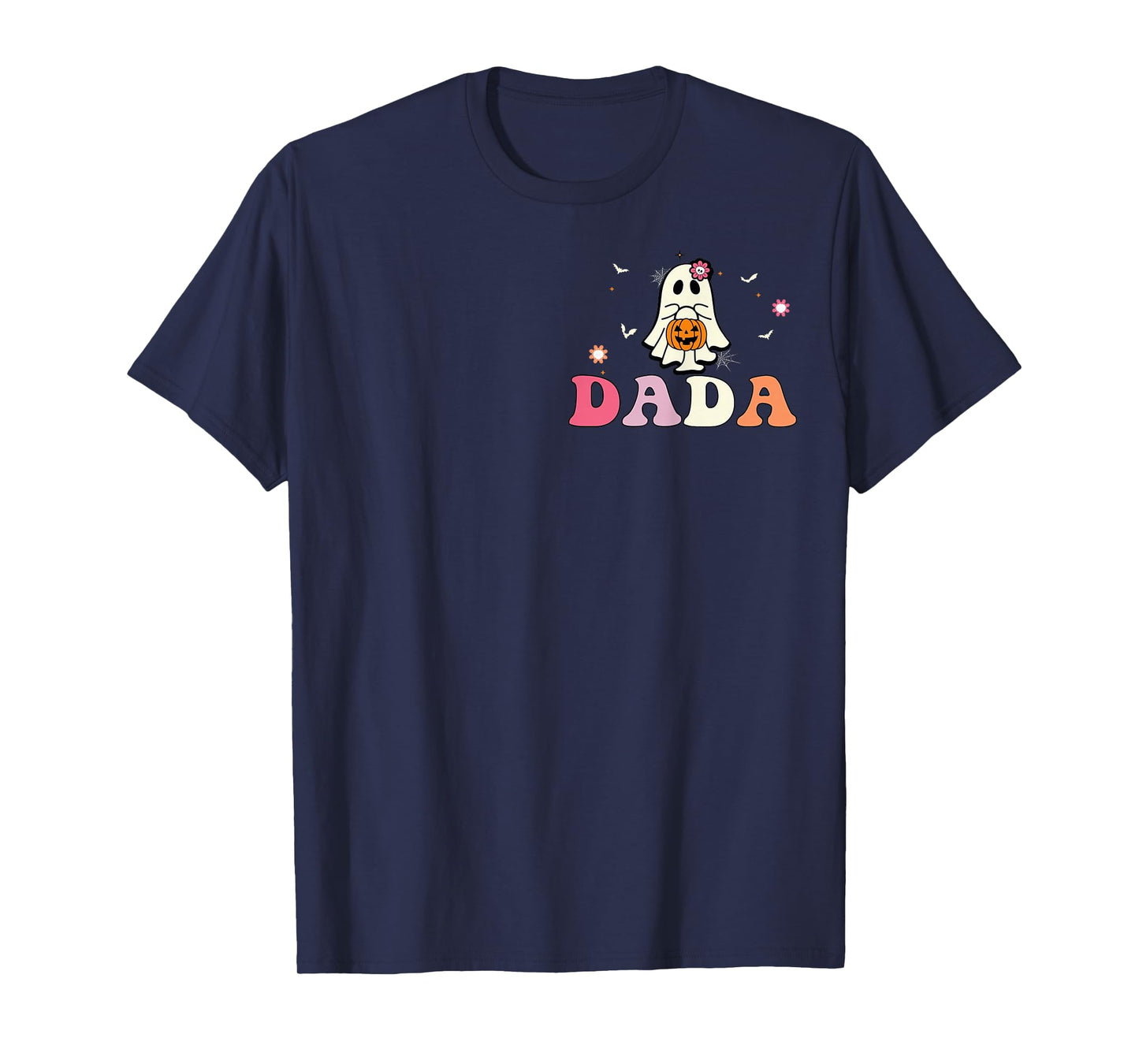 Dada Ghost Boo One Spooky Dad First Halloween Birthday Boy T-Shirt