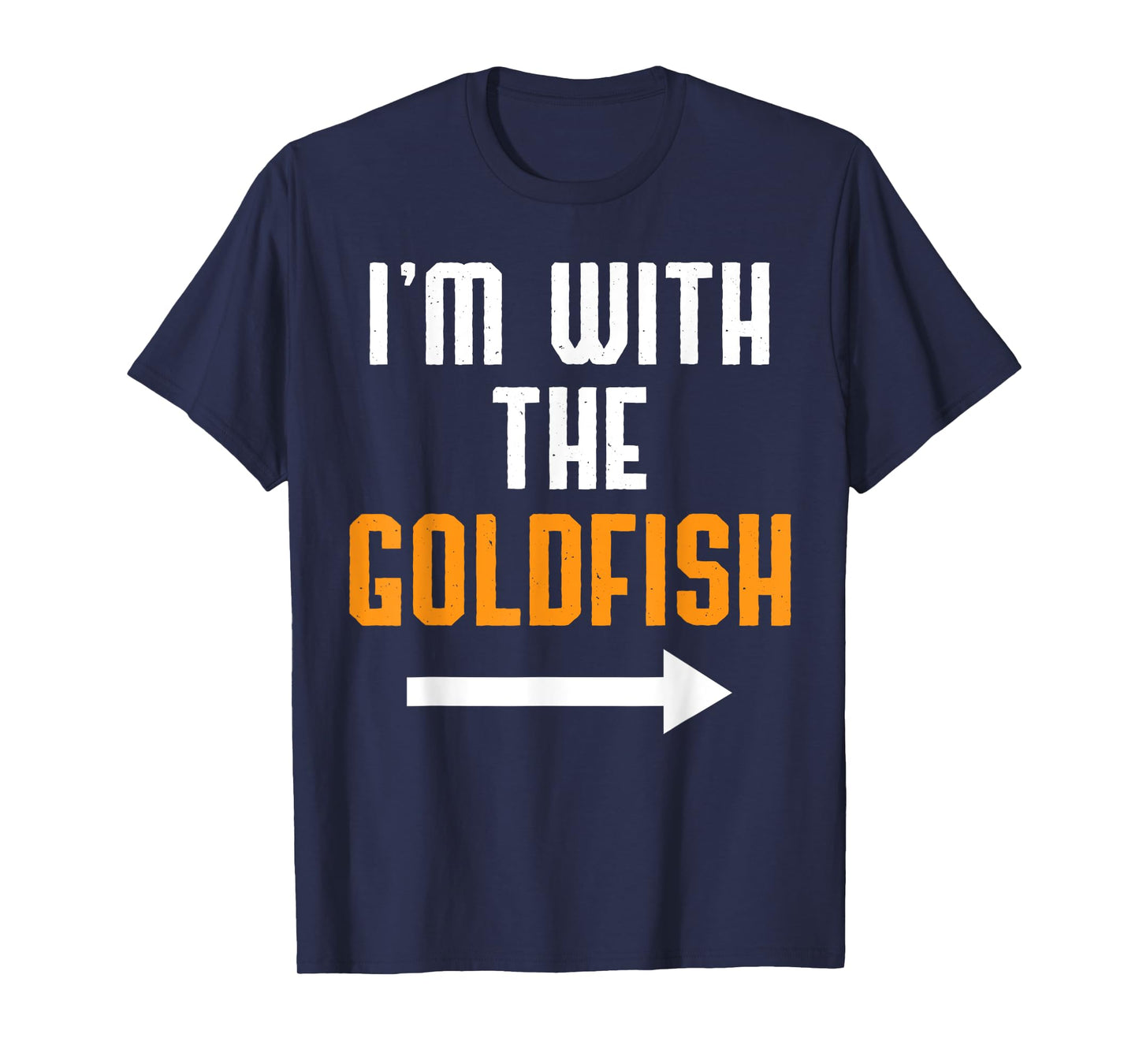 I'm With The Goldfish Shirt Costume Funny Halloween Couple T-Shirt