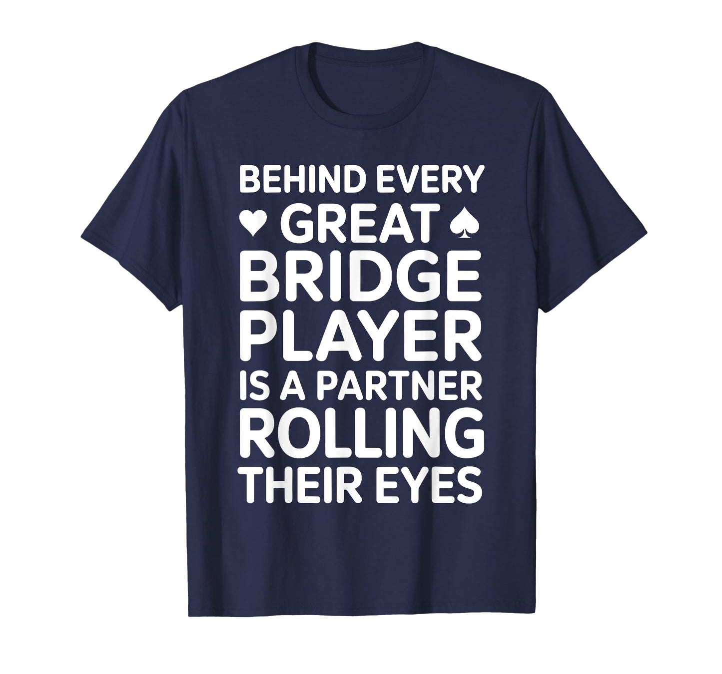 Bridge Art For Men Women Bridge Player Card Game Bridge T-Shirt