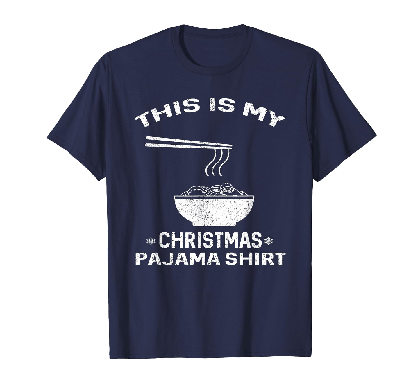 Japanese Ramen Christmas Pajama- Noodles xmas T-Shirt
