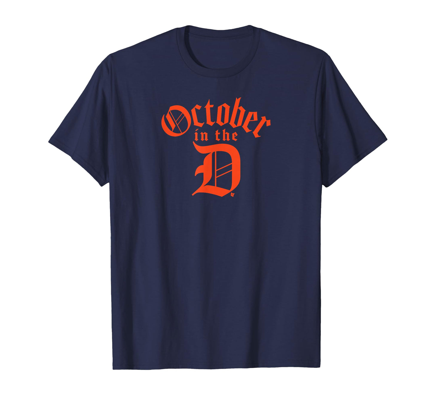 October in the D - Detroit Baseball T-Shirt
