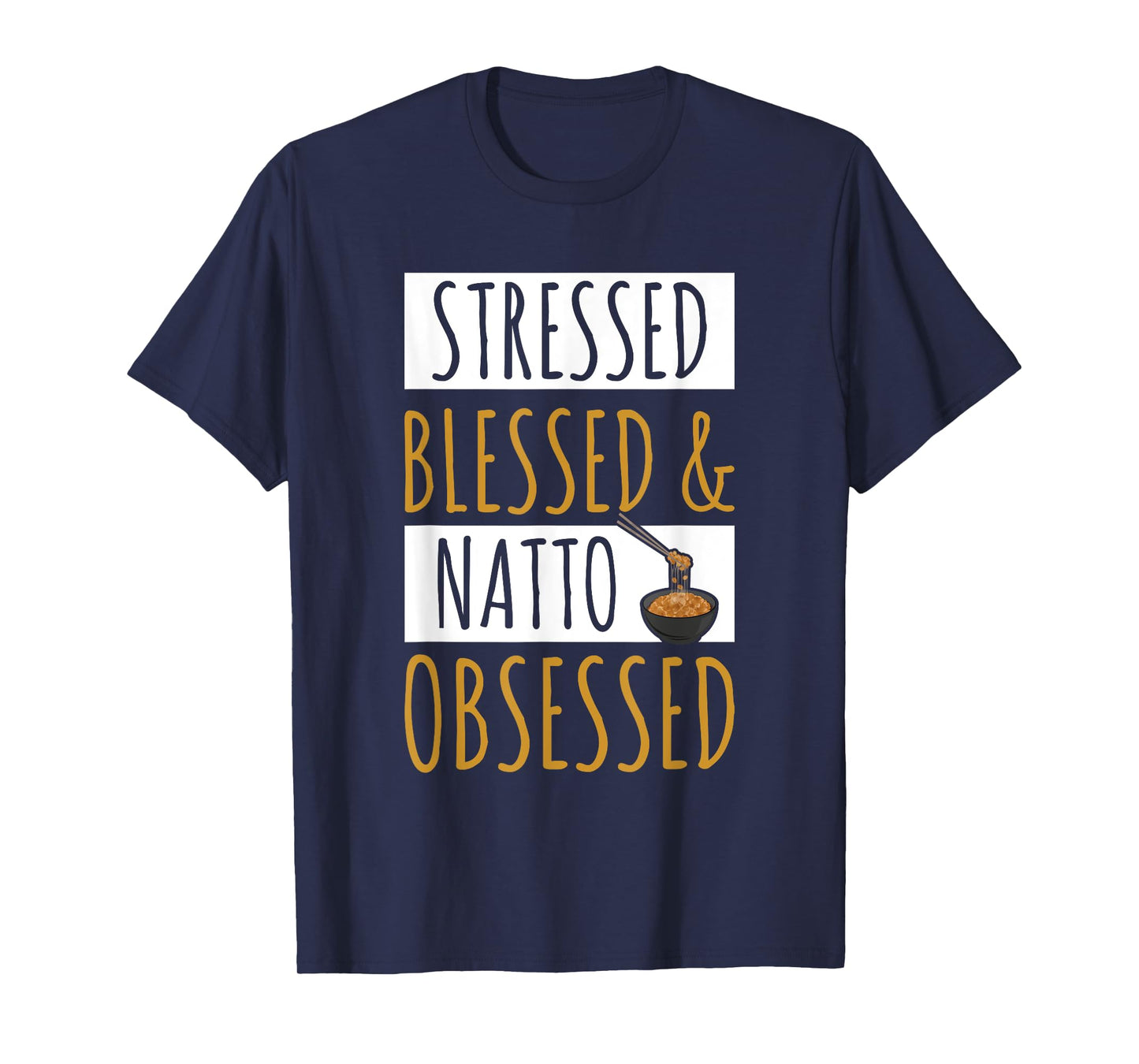 Natto Japanese Style Food Quote for a Natto maker T-Shirt