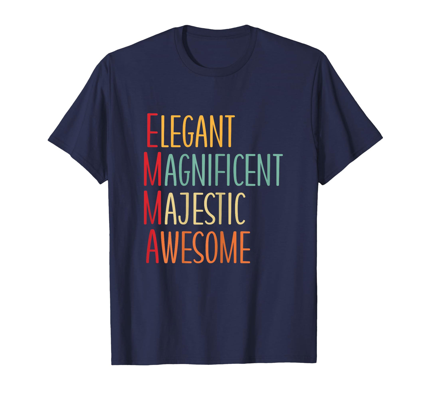 Magnificent Emma Awesome Emma Name Emma T-Shirt