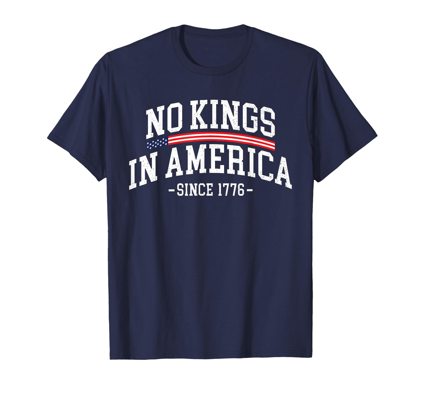 No Kings In America Since 1776 Historic Spirit T-Shirt