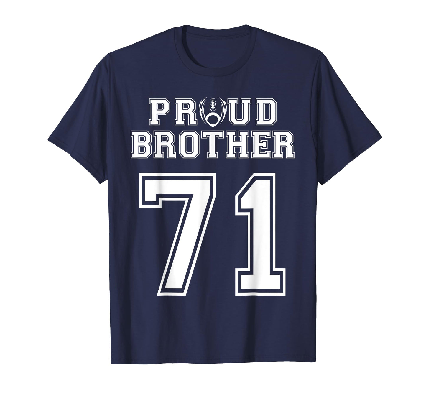Custom Proud Football Brother Number 71 Personalized For Men T-Shirt