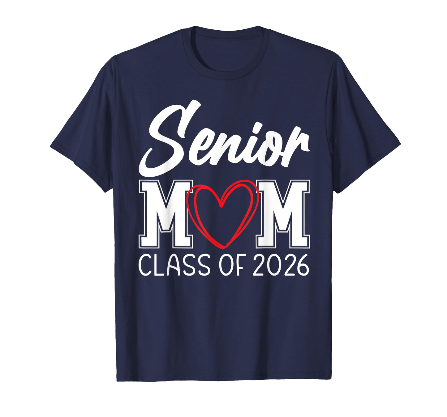 Senior Mom Class of 2026 Graduation T-Shirt