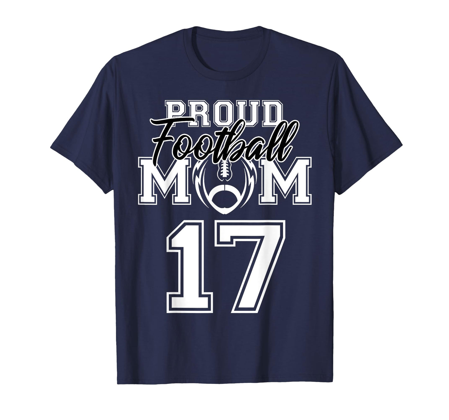 Custom Proud Football Mom Number 17 Personalized Women T-Shirt