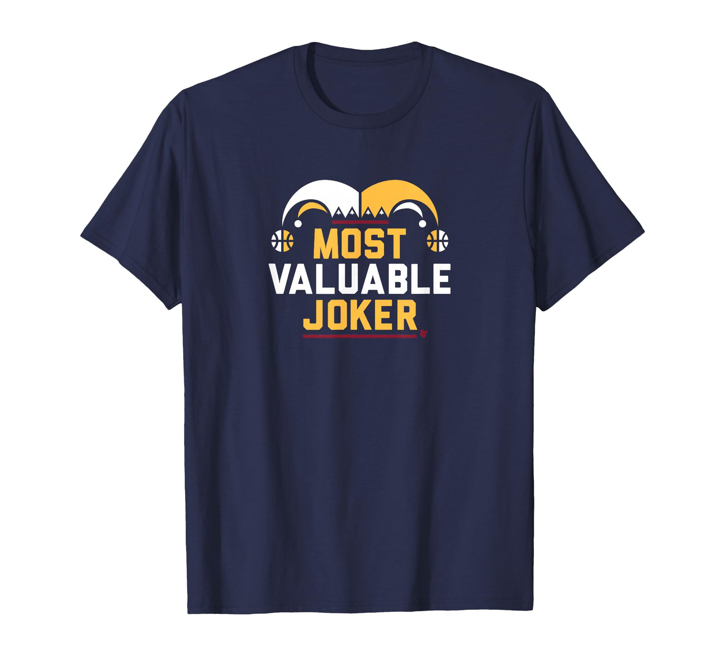 BreakingT Most Valuable Joker - Denver Basketball T-Shirt