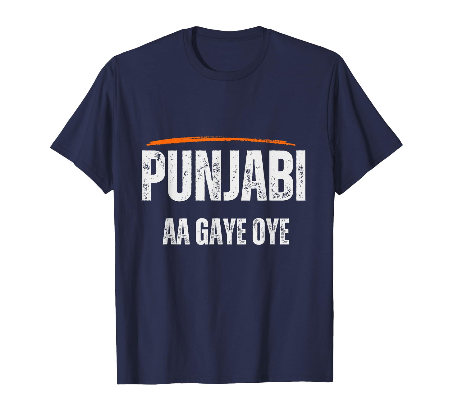 Punjabi AA Gaye Oye T-Shirt