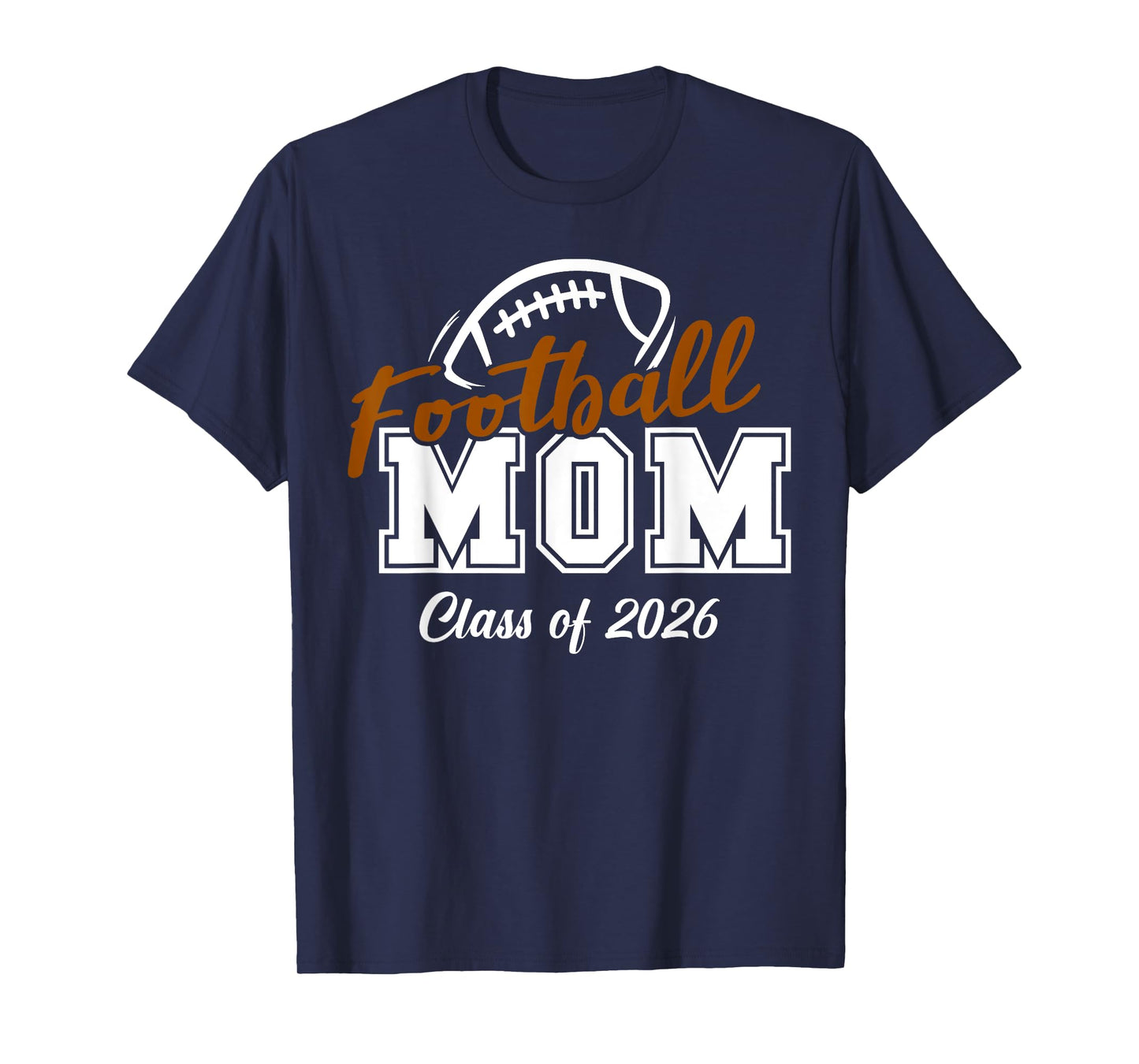 Senior Mom Football Class of 2026 Proud Parent T-Shirt