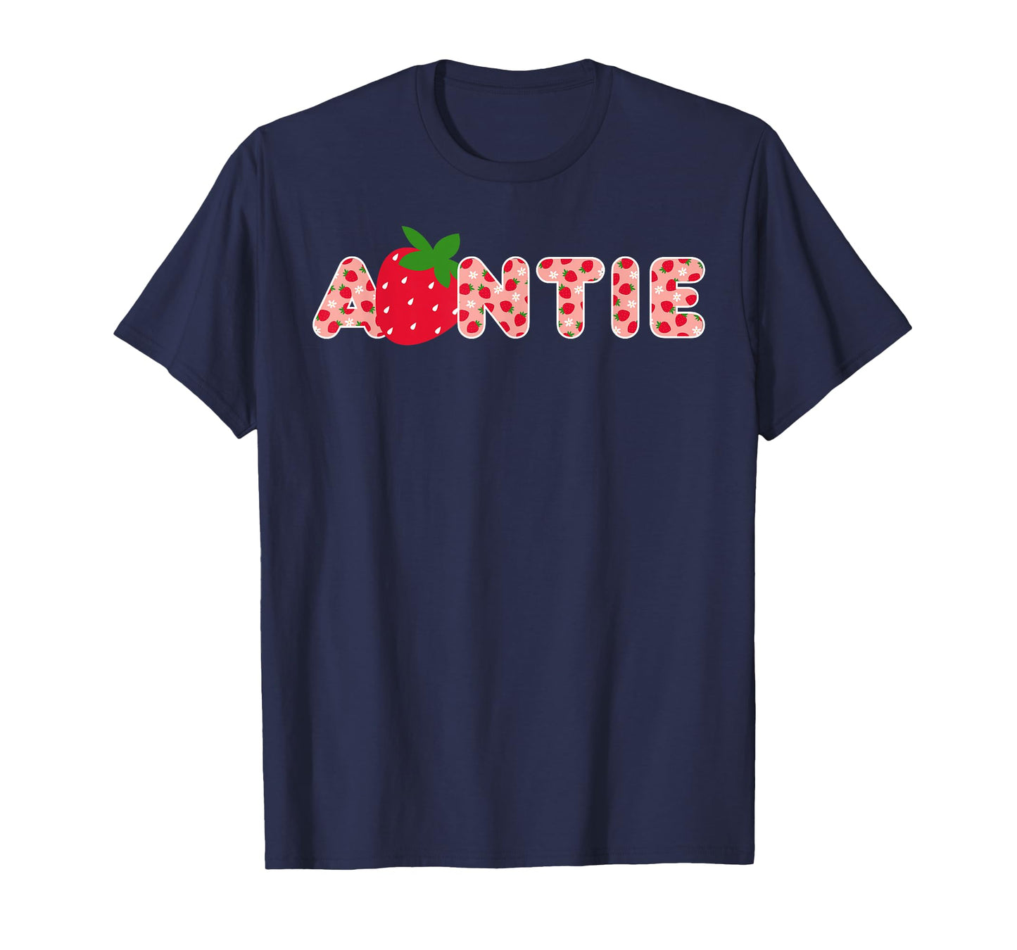 Auntie Strawberry First Birthday Family Strawberry Birthday T-Shirt
